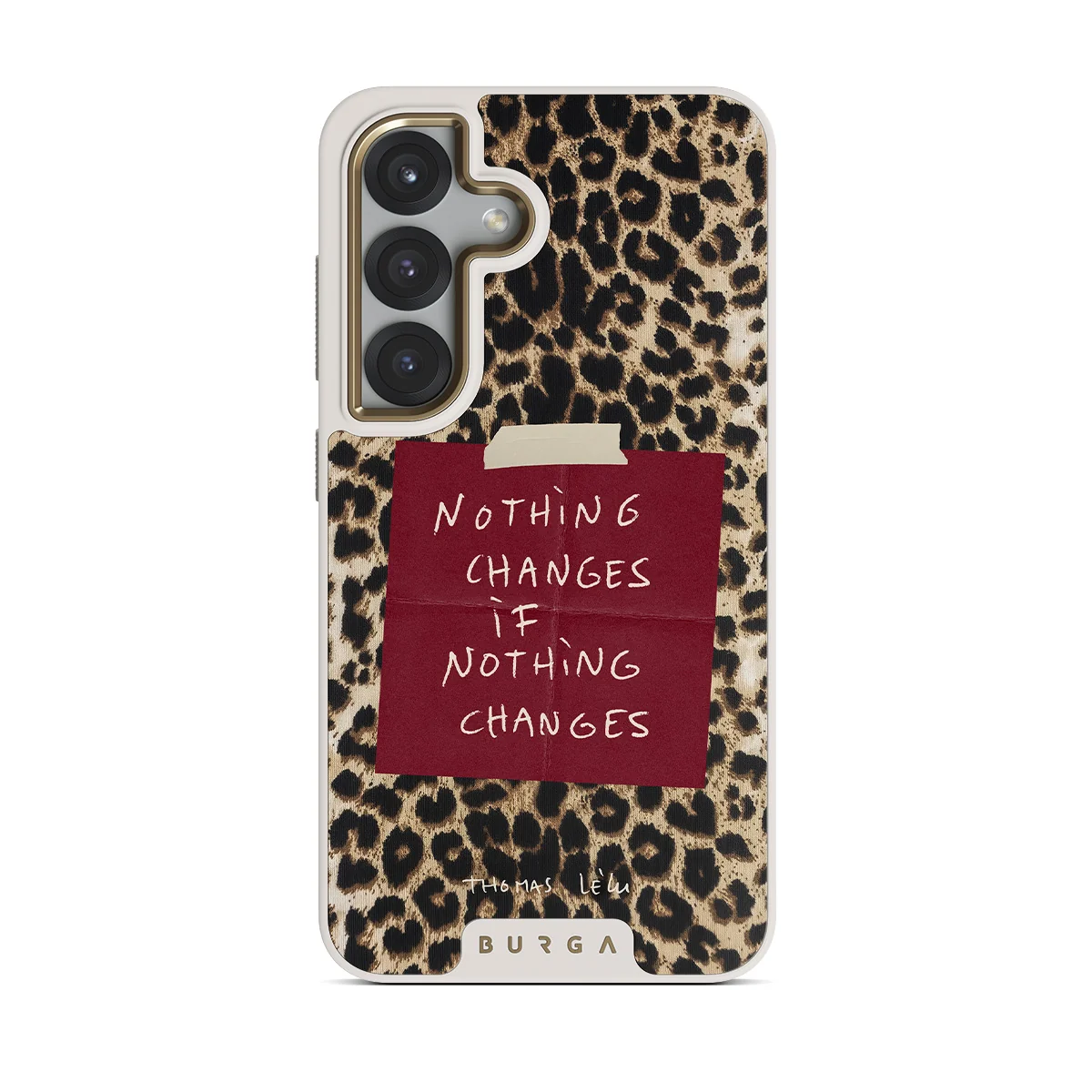 Nothing Changes - Samsung Galaxy S25 Plus ケース