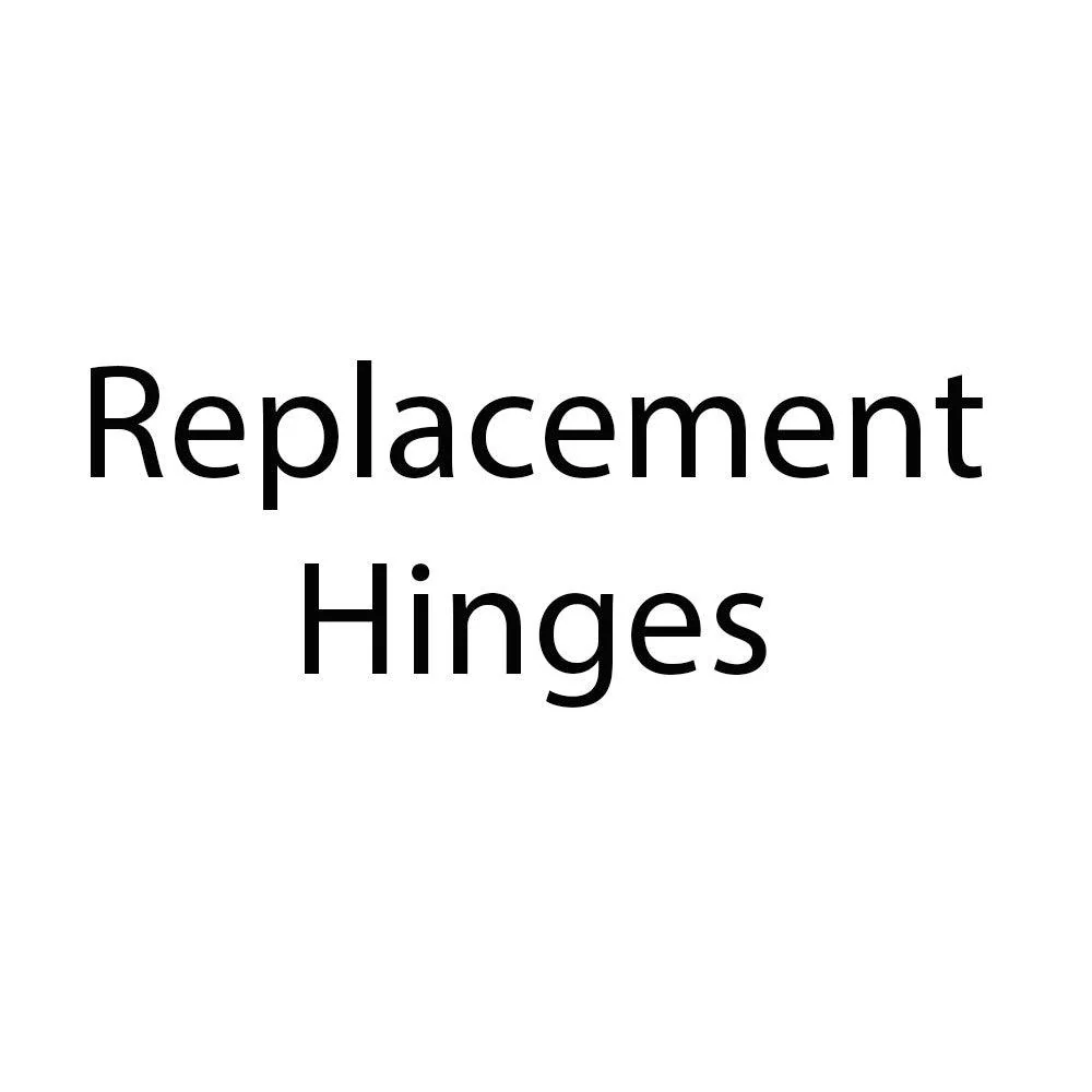 Replacement Hinges