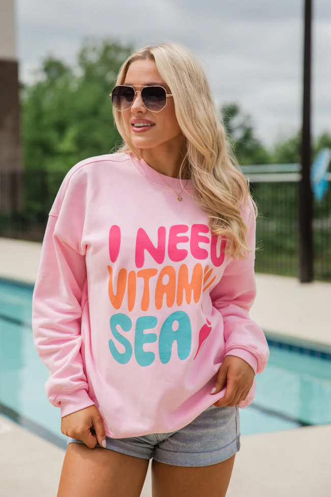 I Need Vitamin Sea Light Pink Graphic Sweatshirt