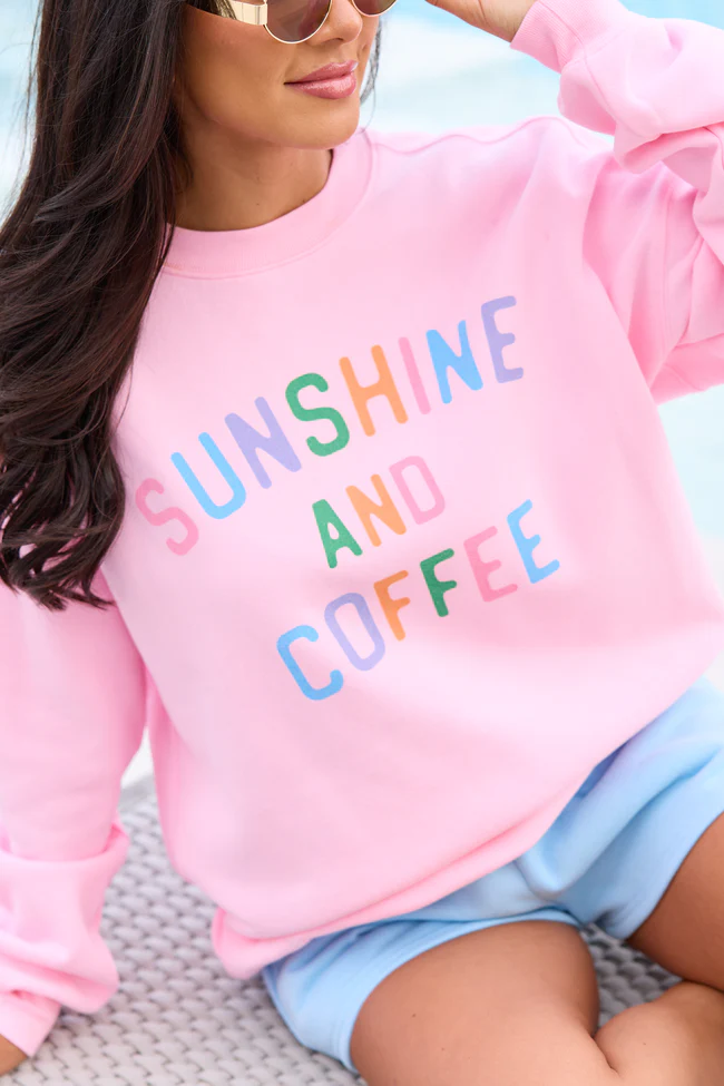 Sunshine And Coffee Light Pink Graphic Sweatshirt