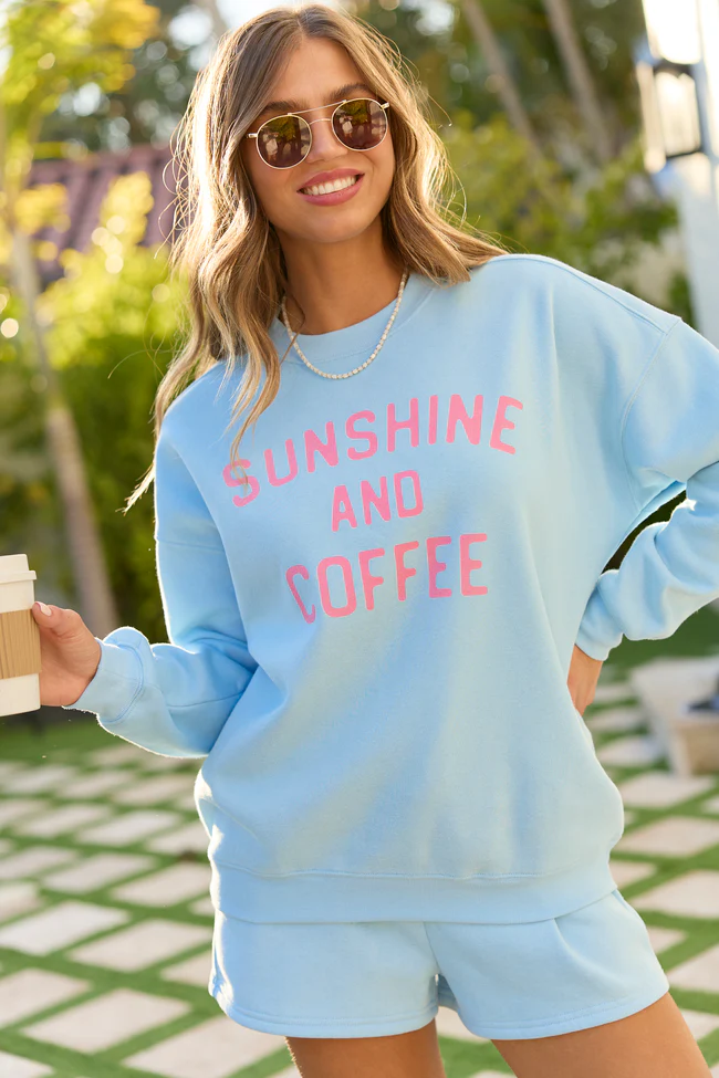 Sunshine And Coffee Light Blue Graphic Sweatshirt