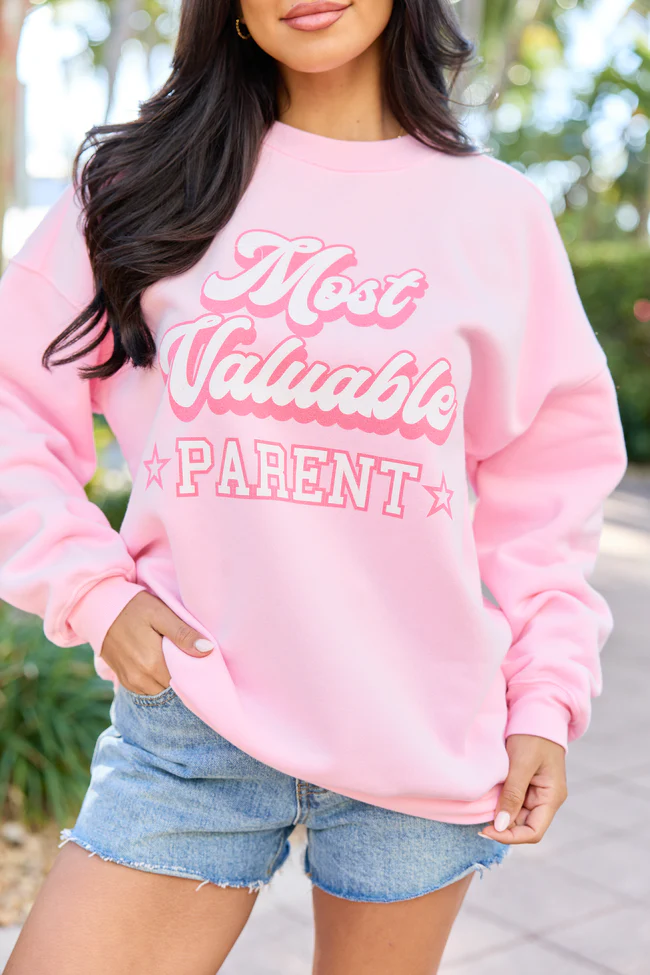 Most Valuable Parent Light Pink Graphic Sweatshirt