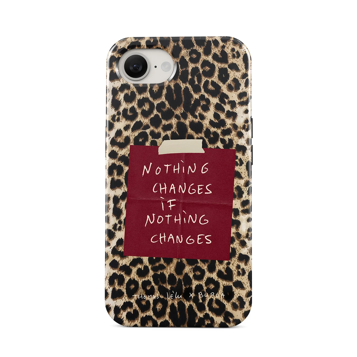 Nothing Changes - iPhone 16e ケース