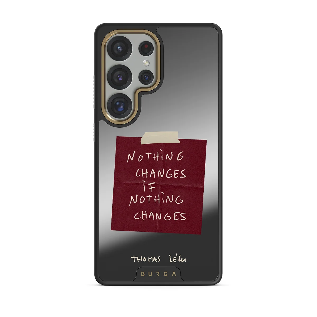 Nothing Changes - Samsung Galaxy S25 Ultra ケース