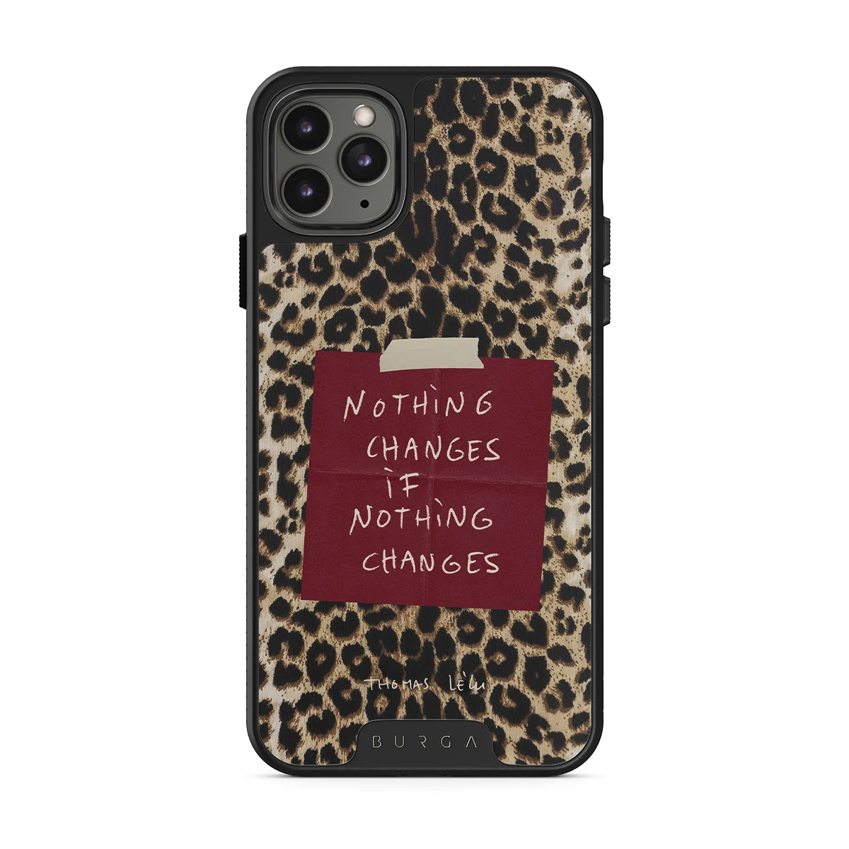 Nothing Changes - iPhone 11 Pro Max ケース