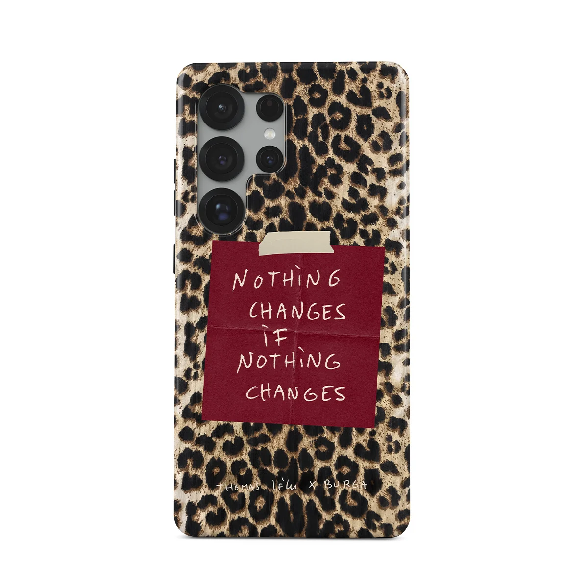 Nothing Changes - Samsung Galaxy S25 Ultra ケース