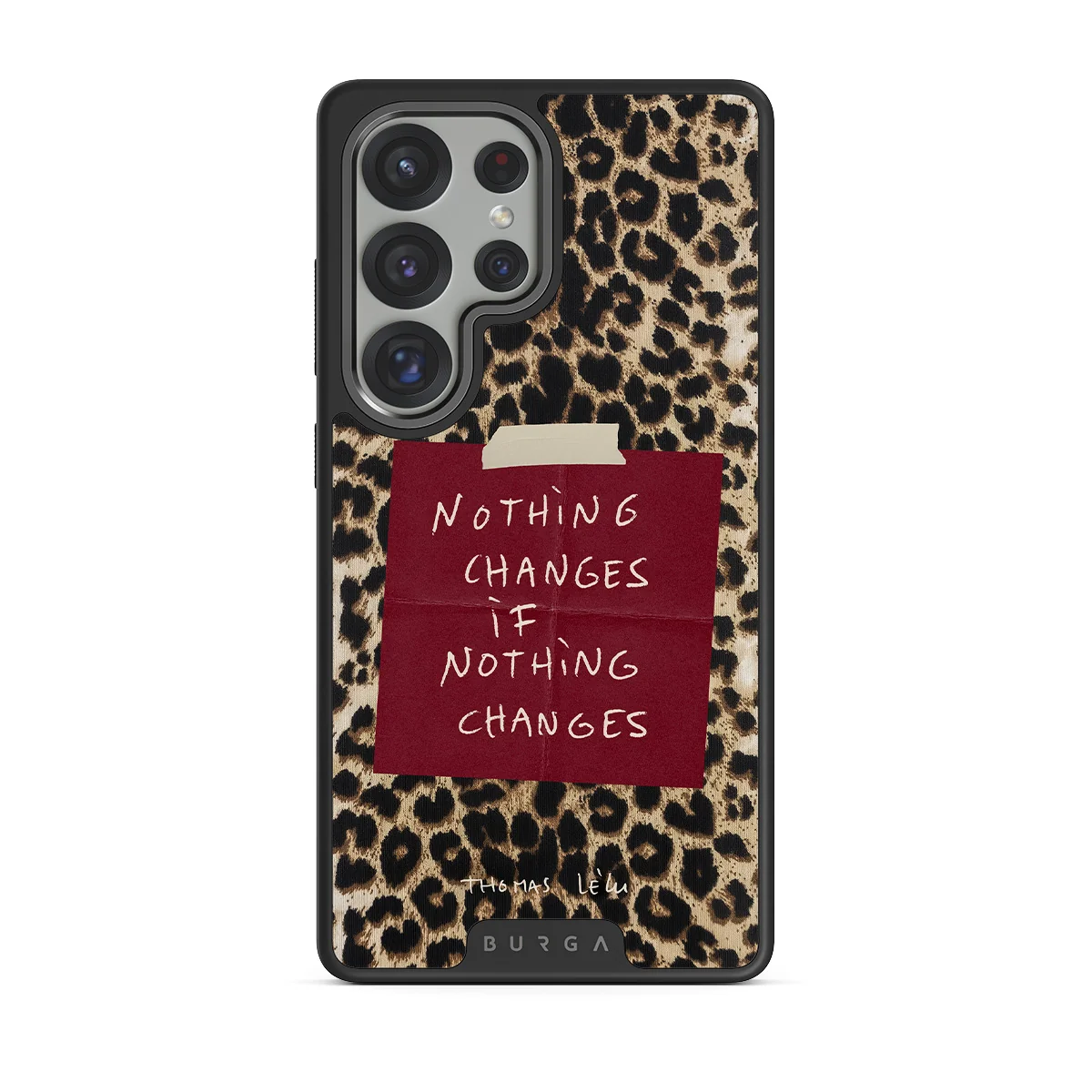 Nothing Changes - Samsung Galaxy S25 Ultra ケース