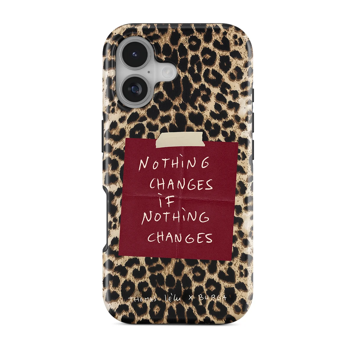 Nothing Changes - iPhone 17 ケース