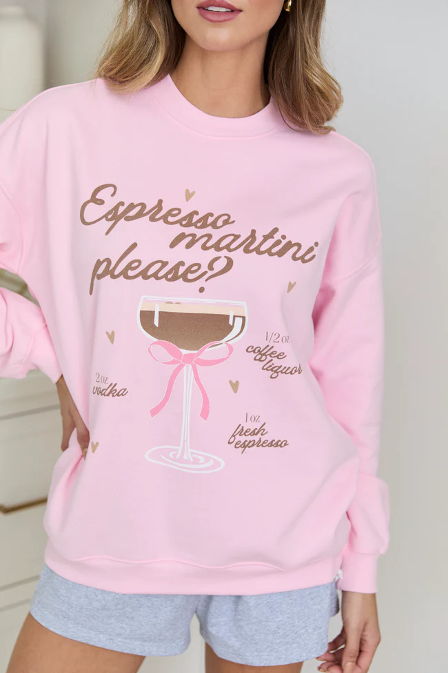 Espresso Martini Please Light Pink Graphic Sweatshirt
