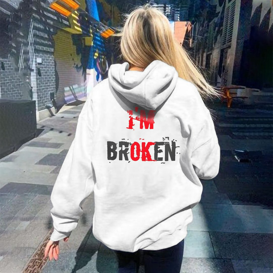 Casual I'm Broken Slogan Print Hoodie
