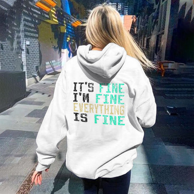 fine i'm fine everything is fine hoodie