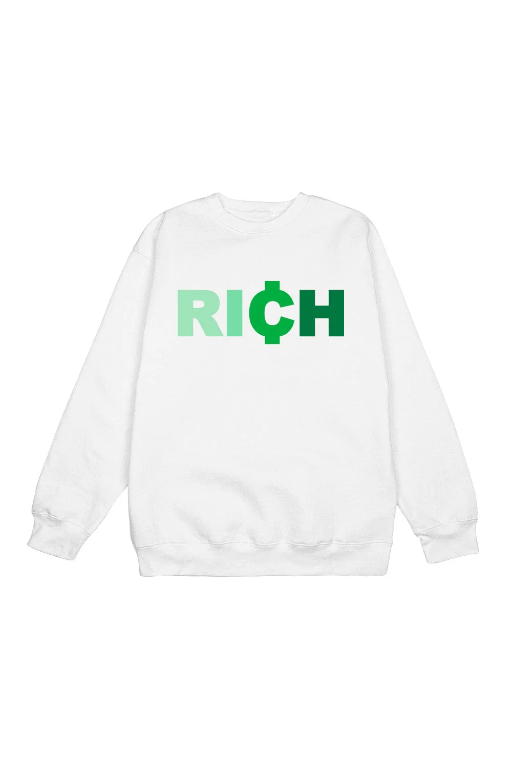 Your Rich BFF: 'RICH' Crewneck