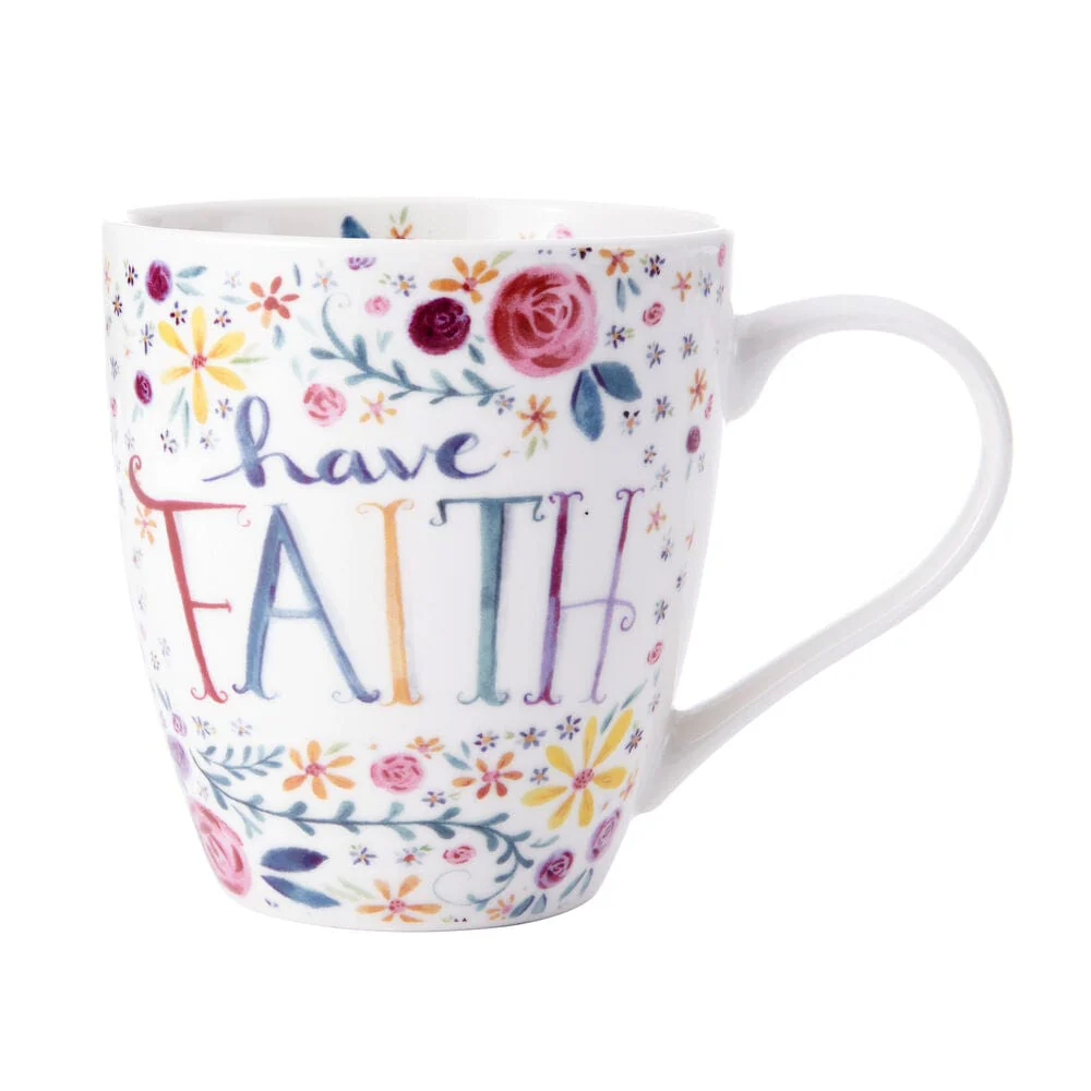 Sentiments Mug Have Faith Mug