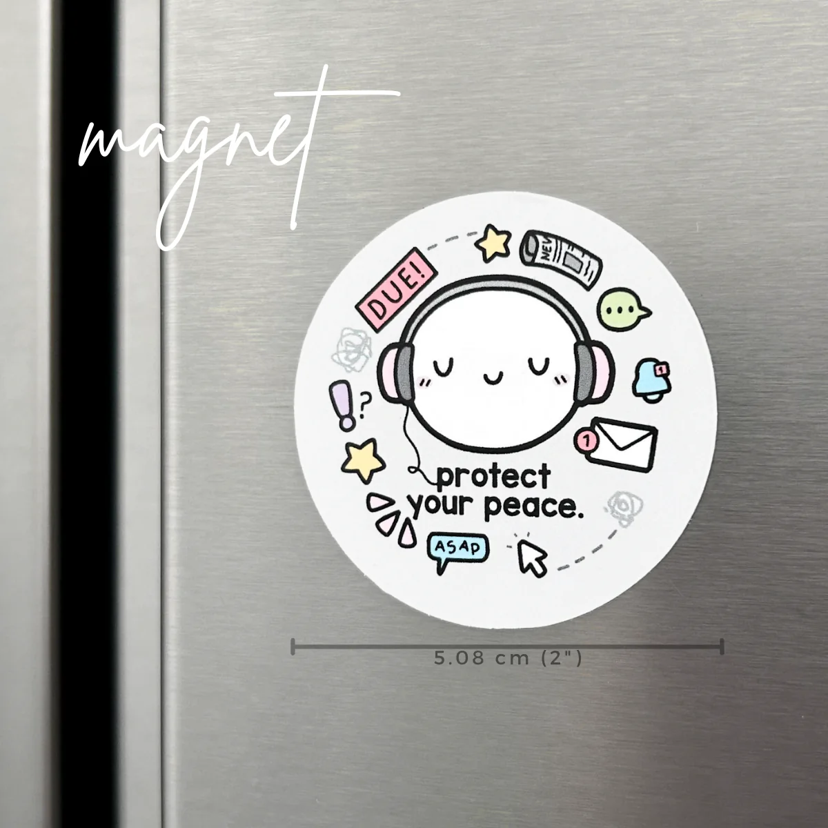 Protect Your Peace - Refrigerator Magnet