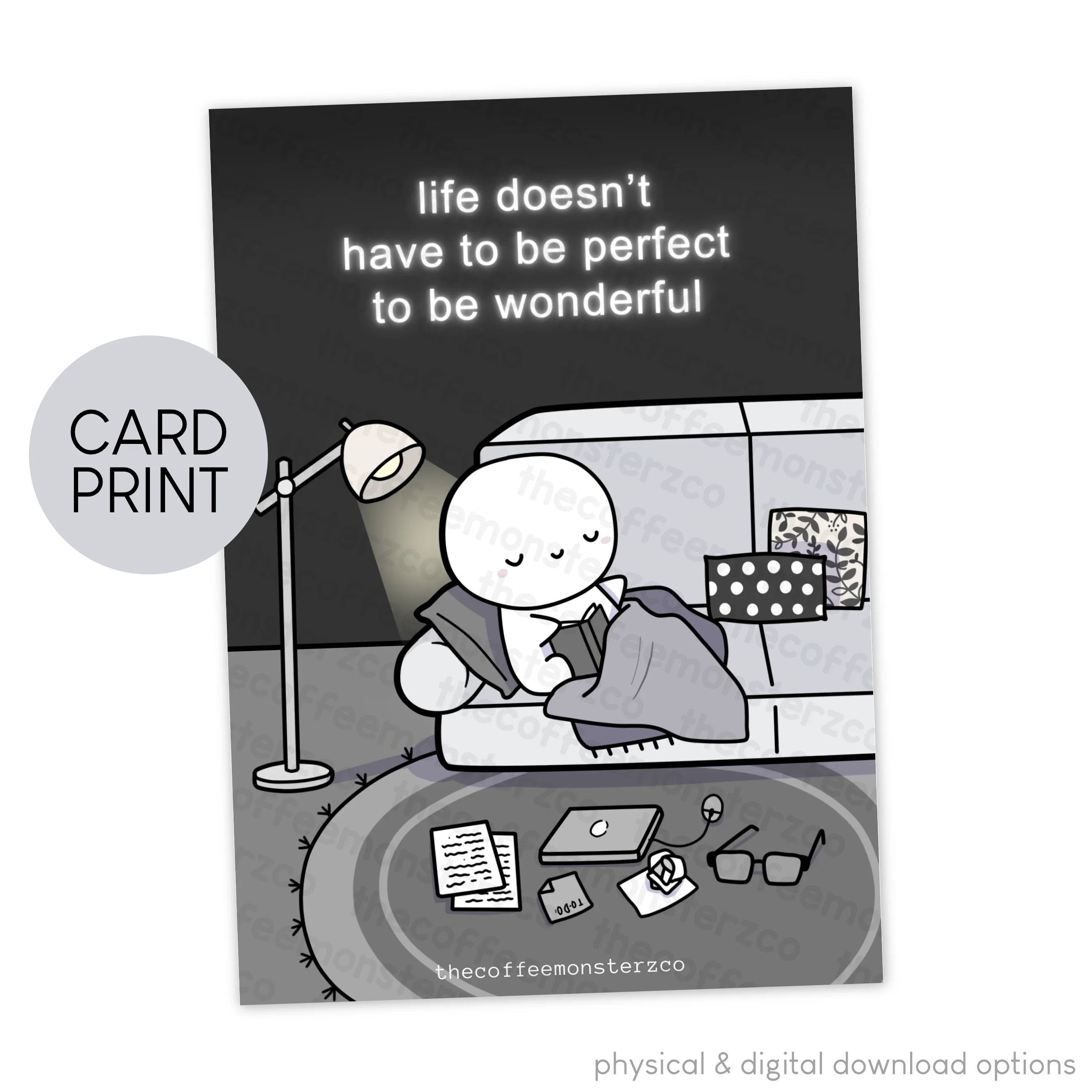 Life Doesn't Have to be Perfect - Card Print