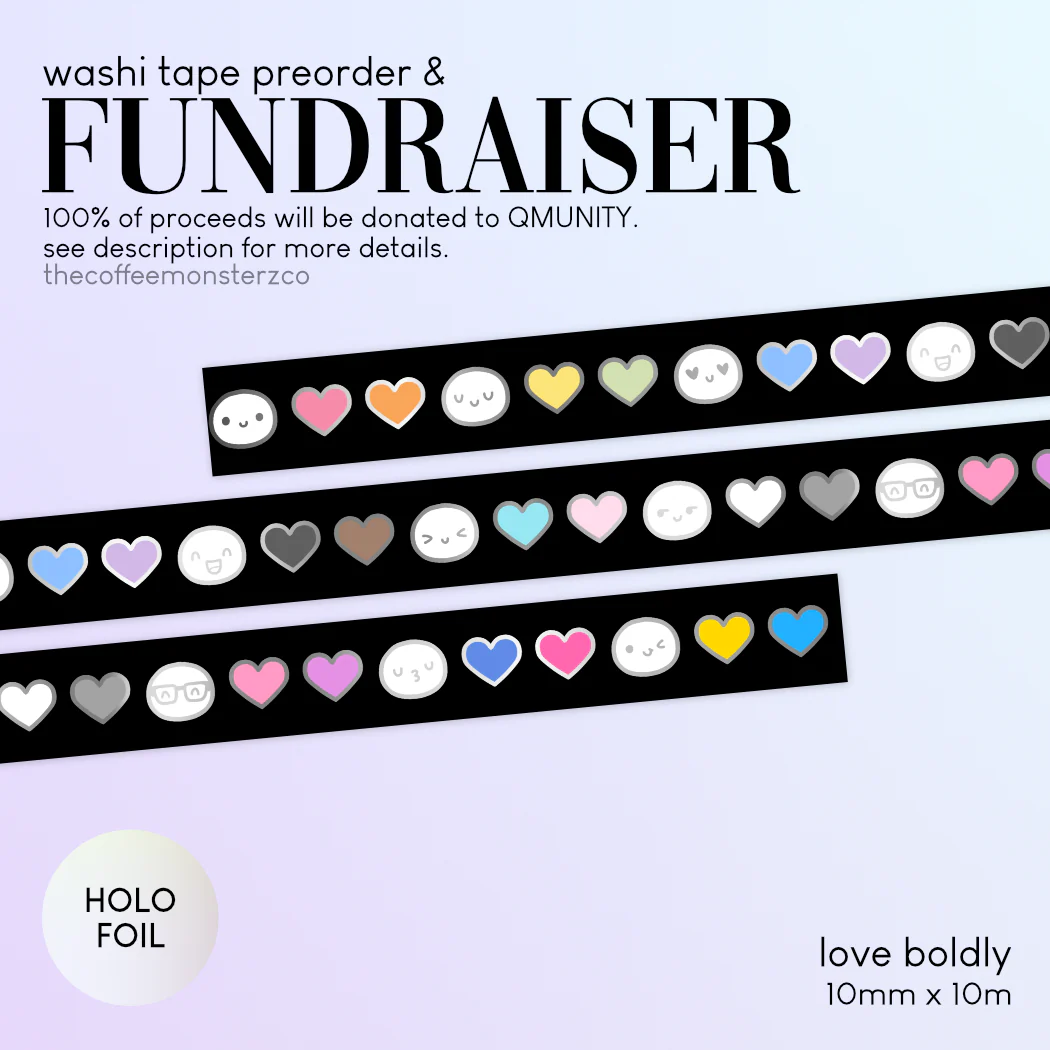 PREORDER & FUNDRAISER Love Boldly Washi Tape - 10mm