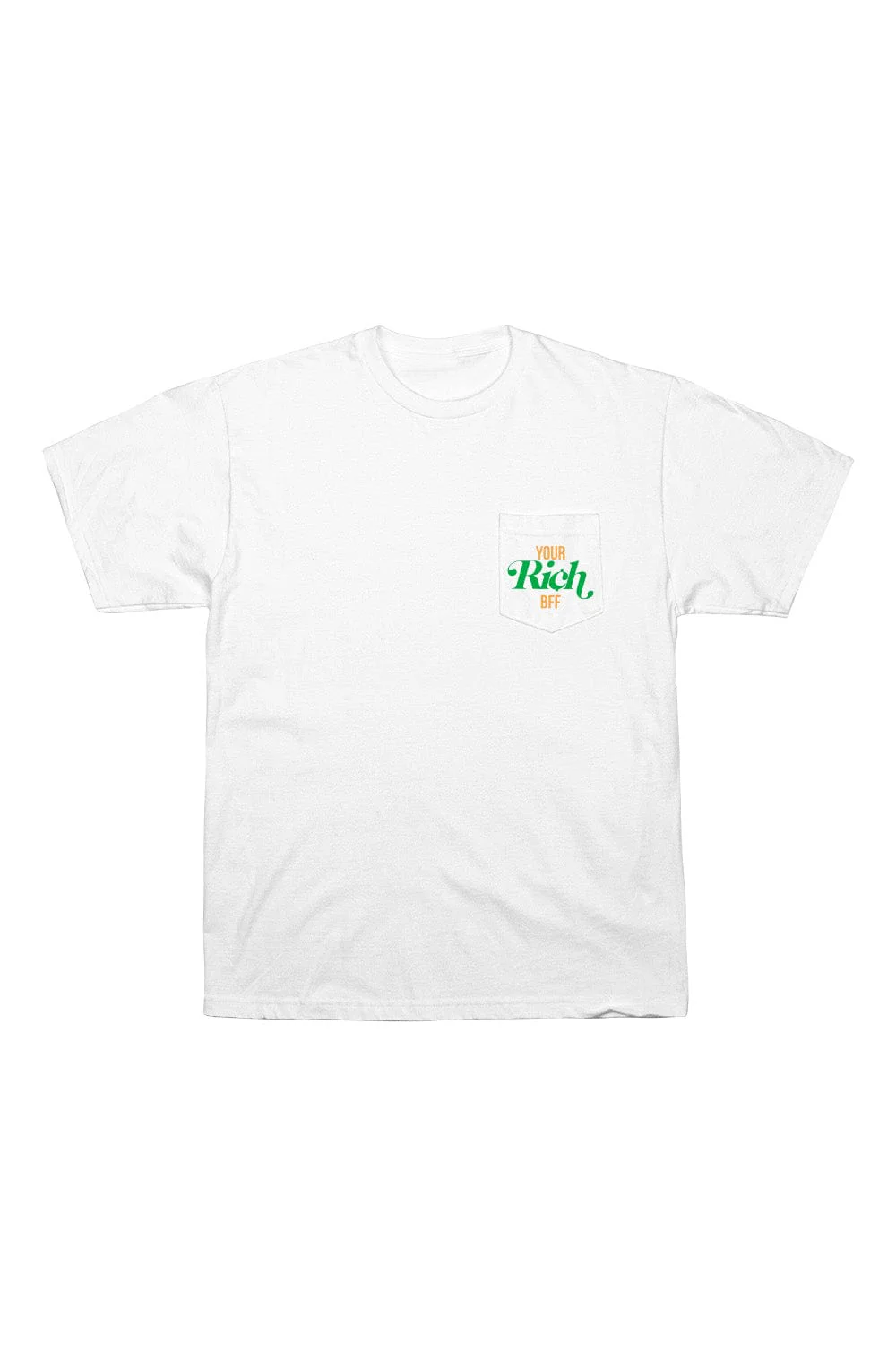 Your Rich BFF: Your Rich BFF Pocket Tee