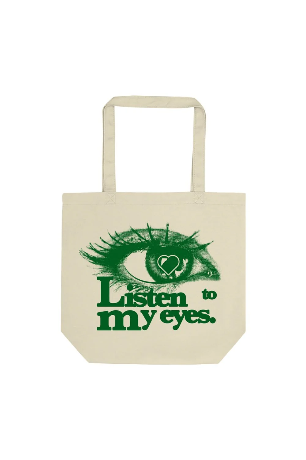 Calle y Poche: Listen To My Eyes Green Label Tote Bag
