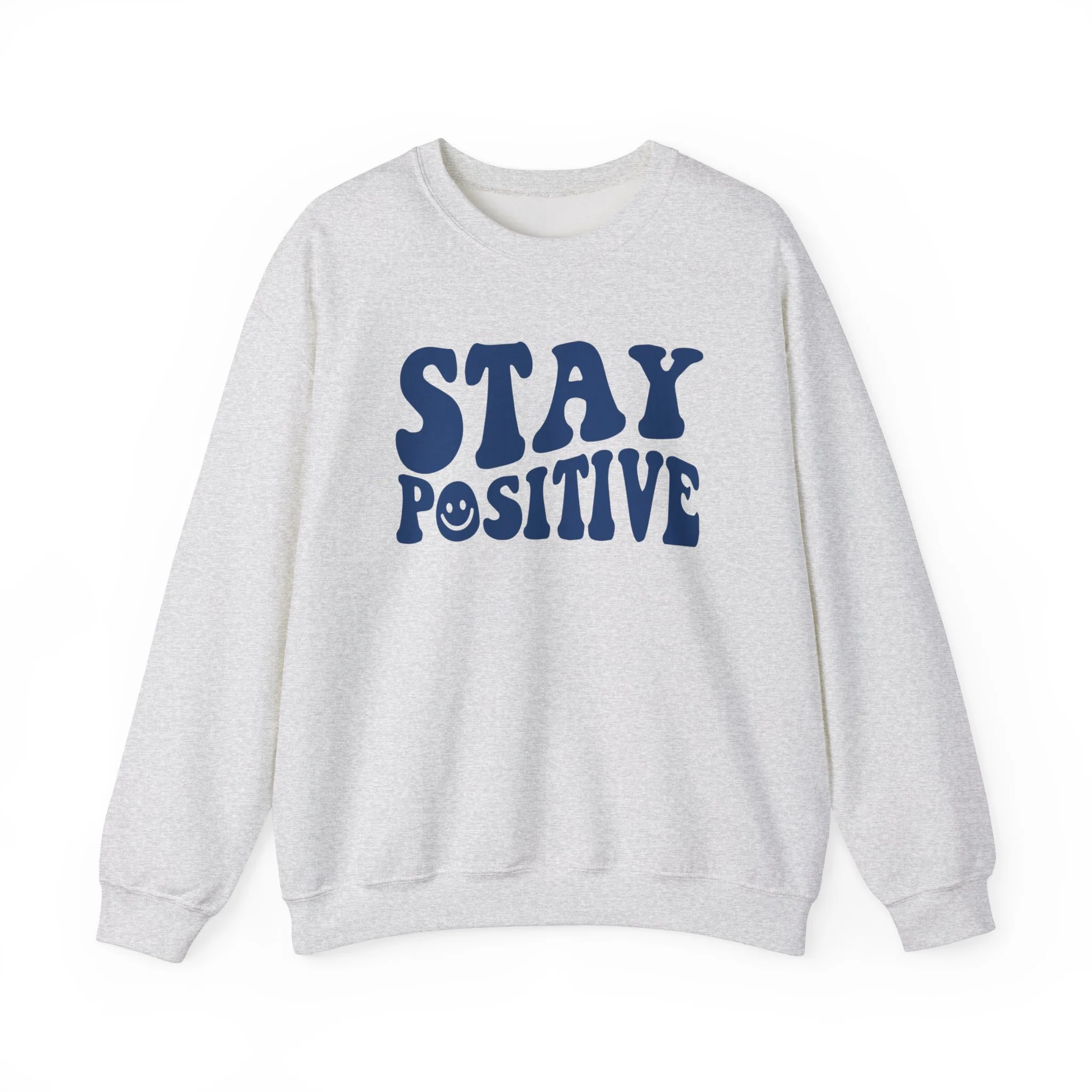 Stay Positive Crewneck Sweater