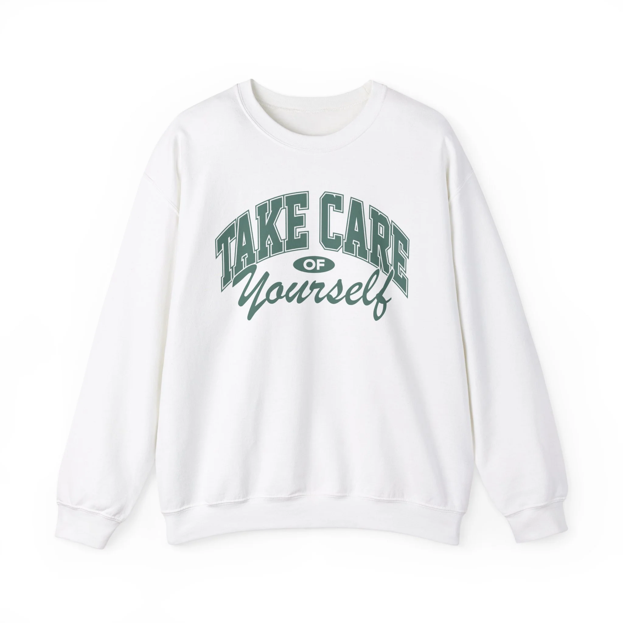 Take Care of Yourself Crewneck Sweater