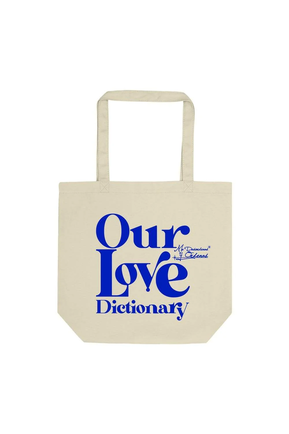 Calle y Poche: Que Te Amo Blue Label Tote Bag