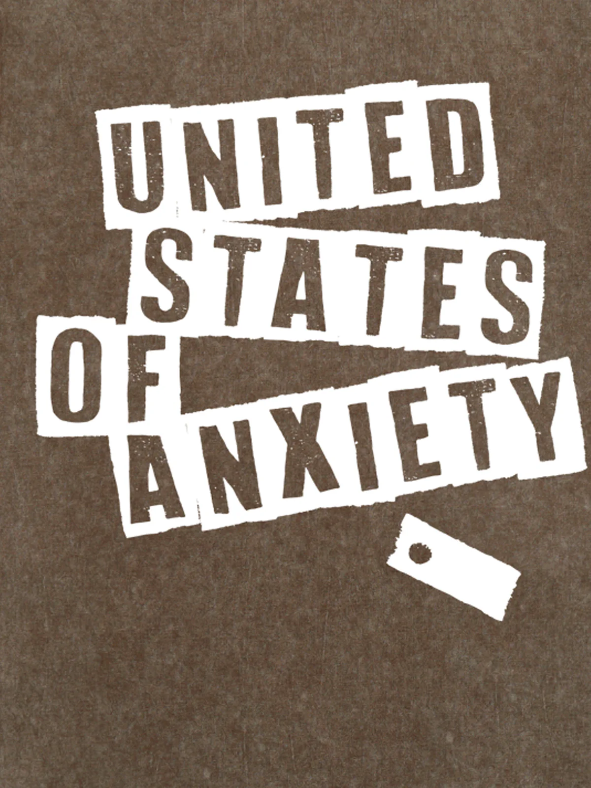 Original United States Of Anxiety Graphic T-Shirt