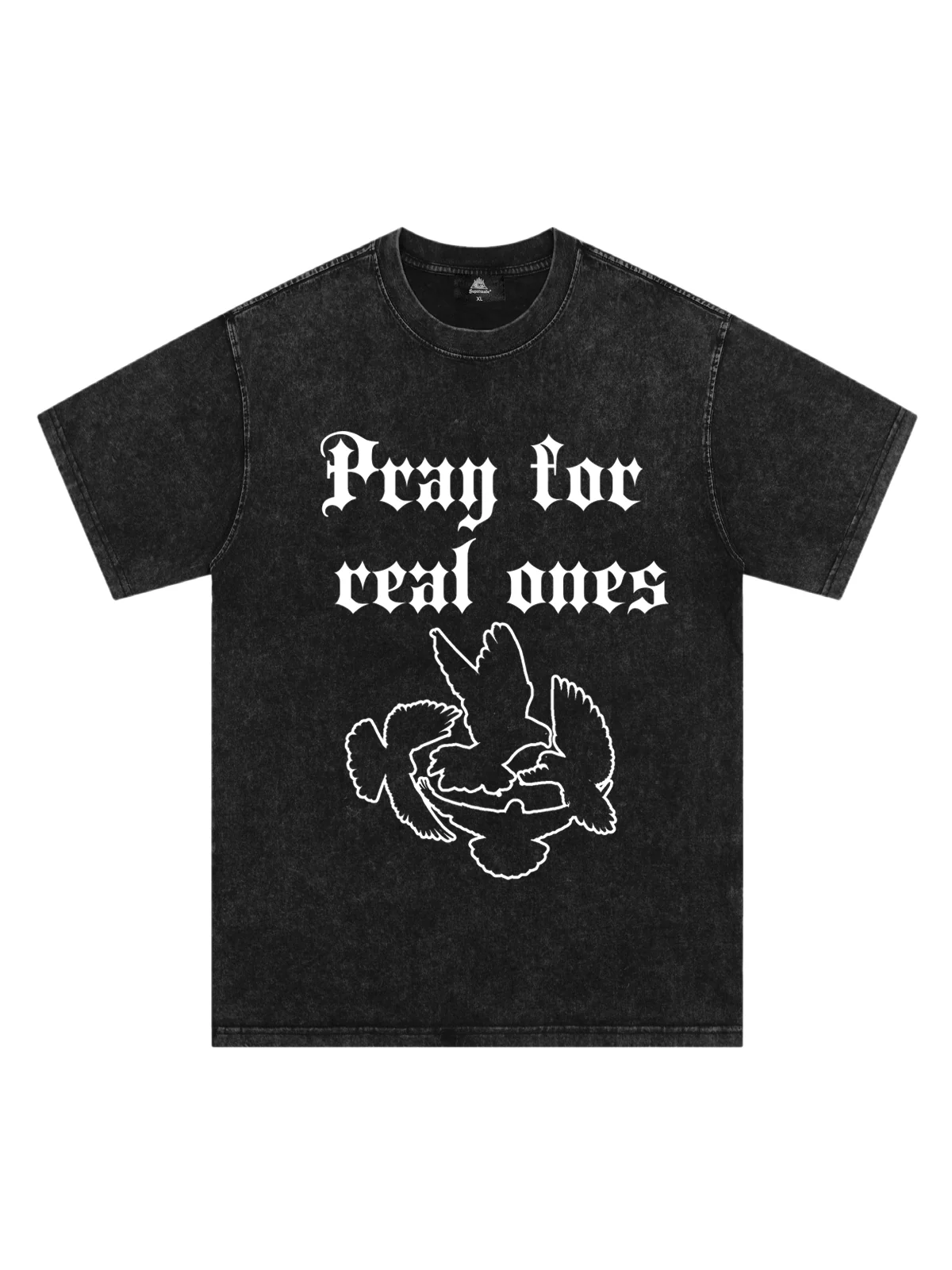 Original Pray for Real Ones Graphic T-Shirt