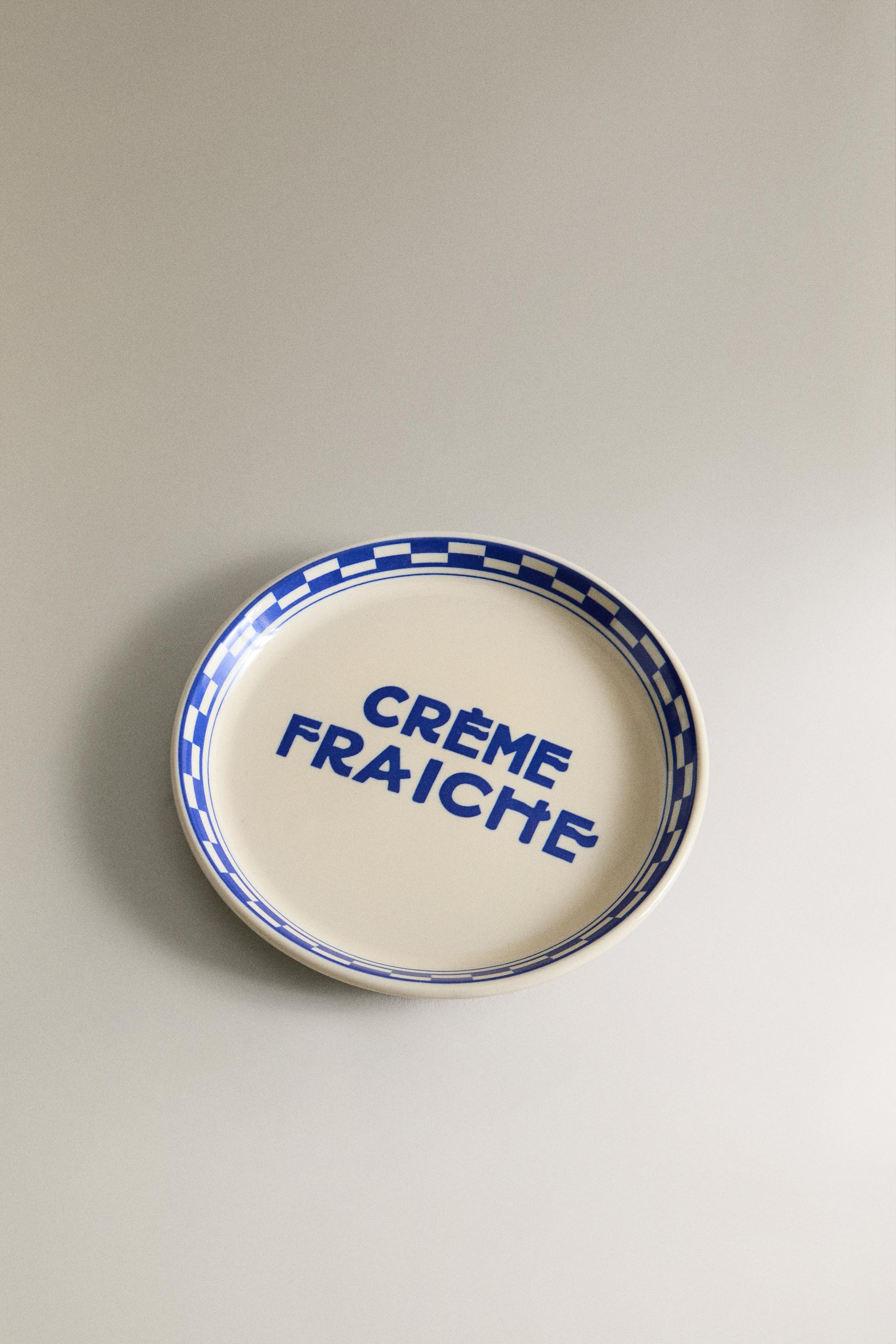CERAMIC PLATE WITH CRÈME FRAICHE SLOGAN