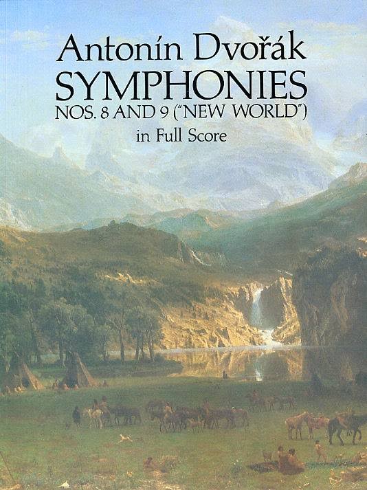 Antonin Dvorak Symphonies Nos 8 And 9 New World In Full Score W 4434