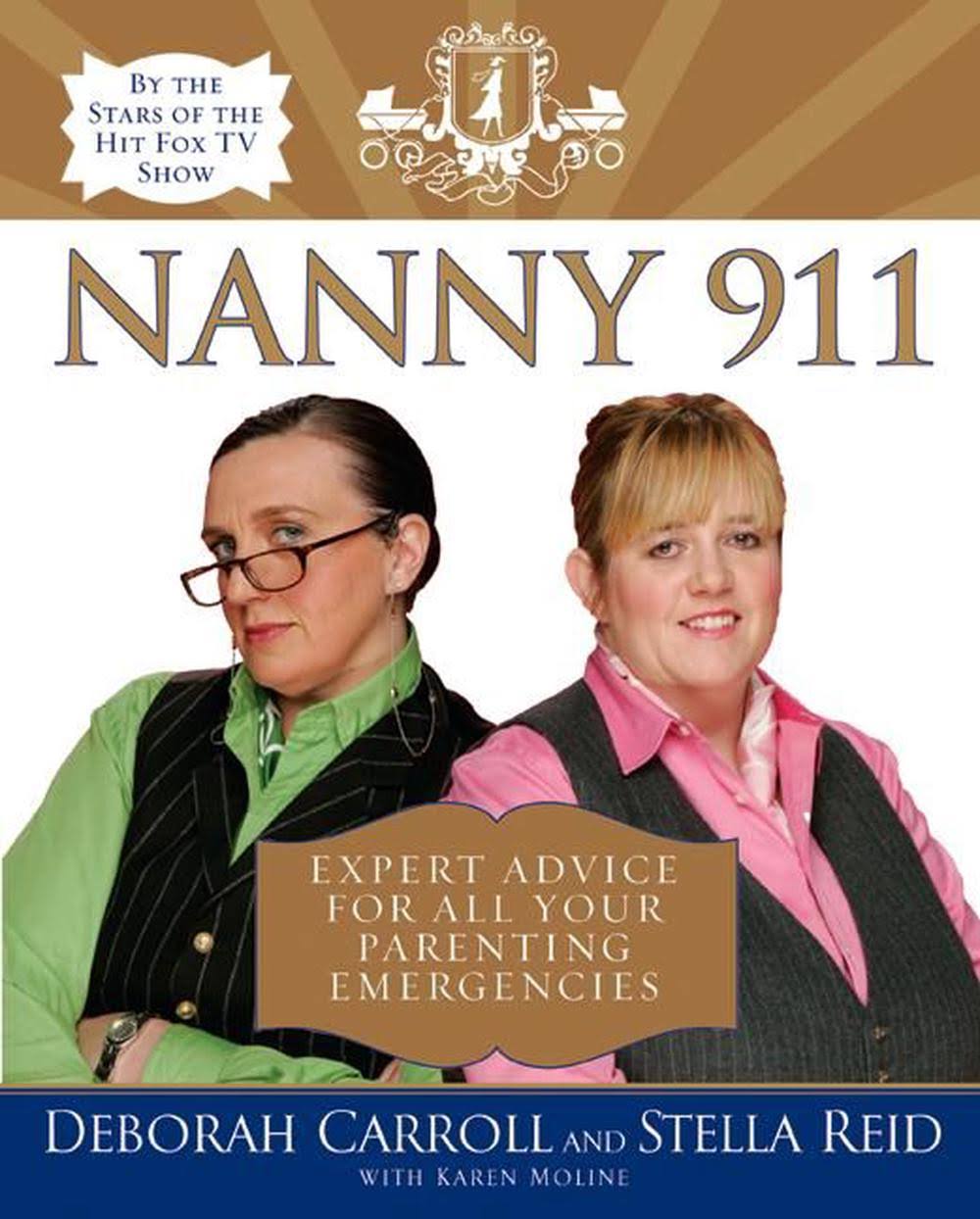 Nanny 911 Expert Advice For All Your Parenting Emergencies Book 