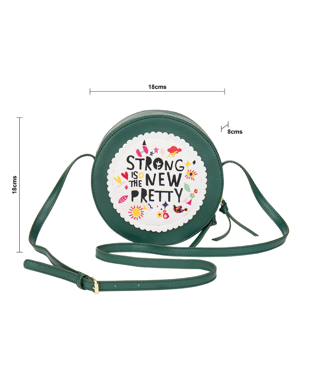 Strong Is The New Pretty Sling Bag - Green