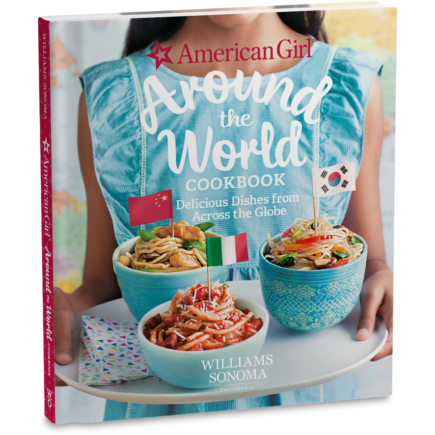 American Girl® Around the World Cookbook
