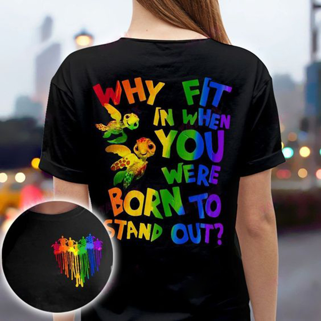 Why Fit In When You Were Born To Stand Out? Print Women's T-Shirt