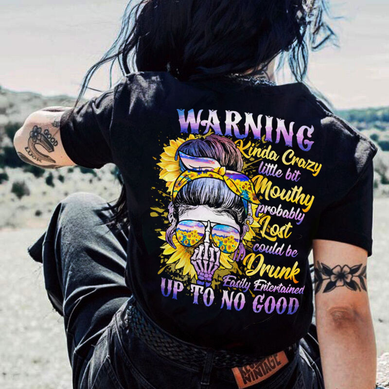 Warning Kinda Crazy Sunflower Messy Bun  Print Women's T-Shirt