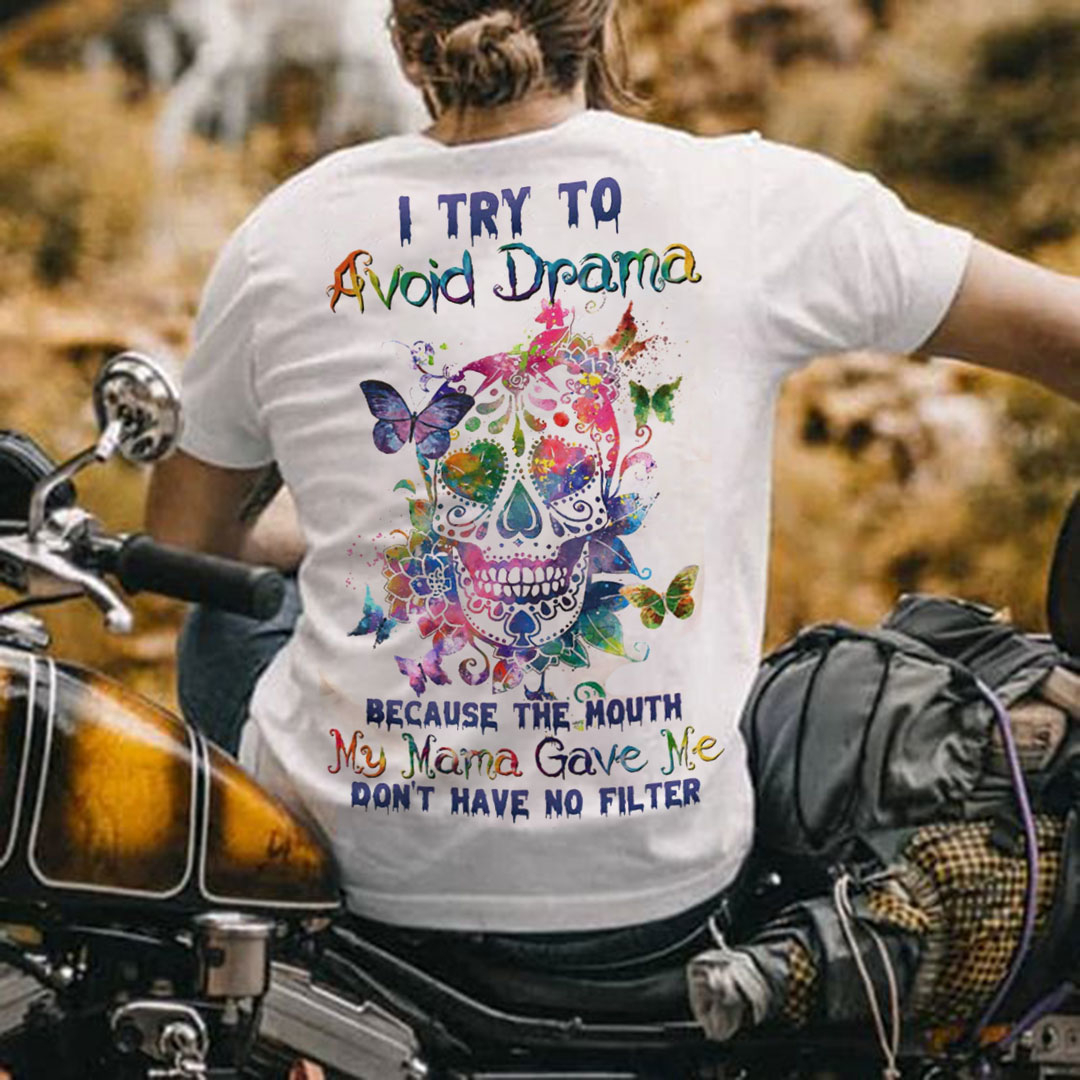 I Try To Avoid Drama Sugar Skull Colorful Print Women's T-Shirt
