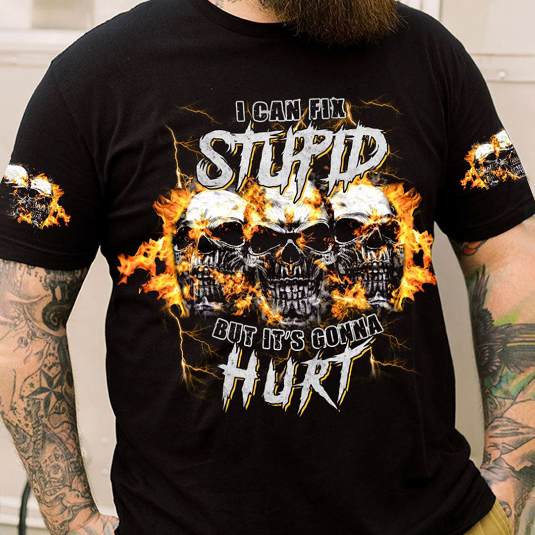 I can fix stupid but it hurts Printed Men's T-Shirt