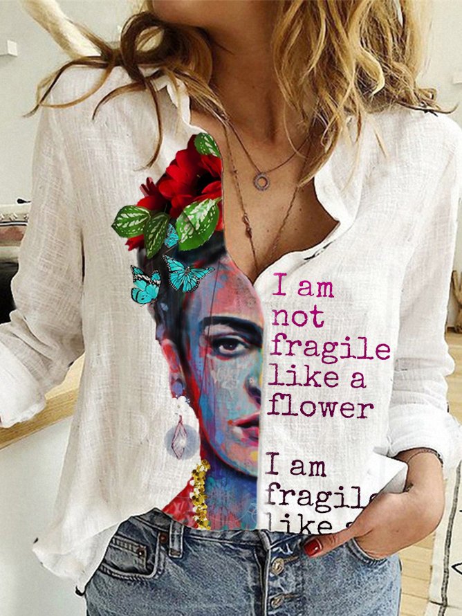 Women's I Am Not Fragile Like A Flower Frida Khalo Printed Cotton Linen Shirt