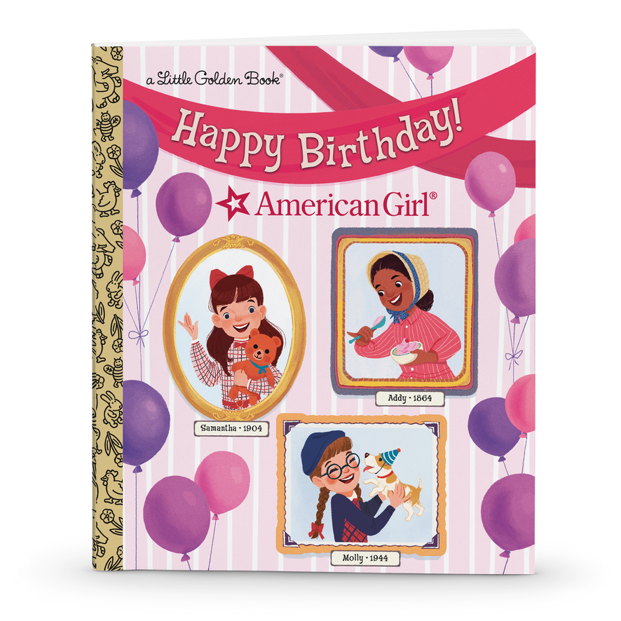 Little Golden Book: Happy Birthday, American Girl!