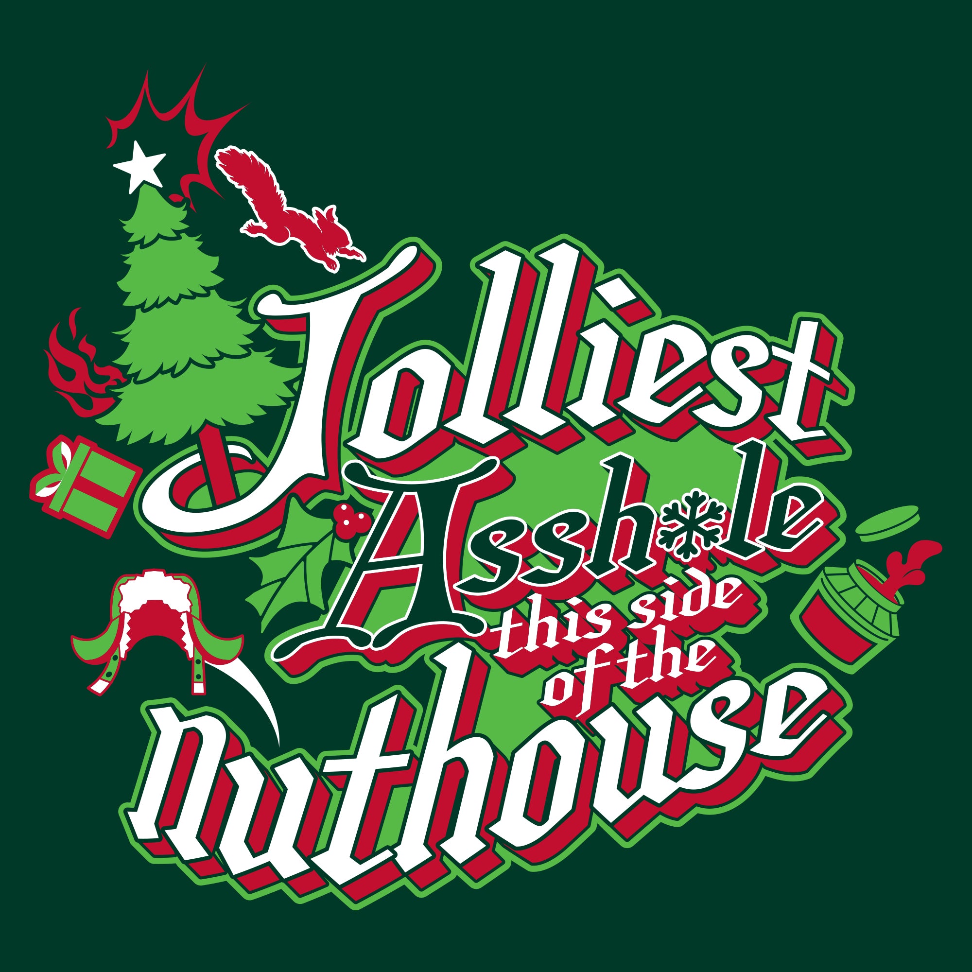 This Side of the Nuthouse T-Shirt - Forest Green