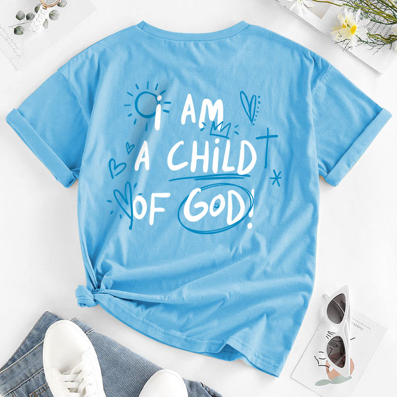 I'm A Child Of God Print T-shirt