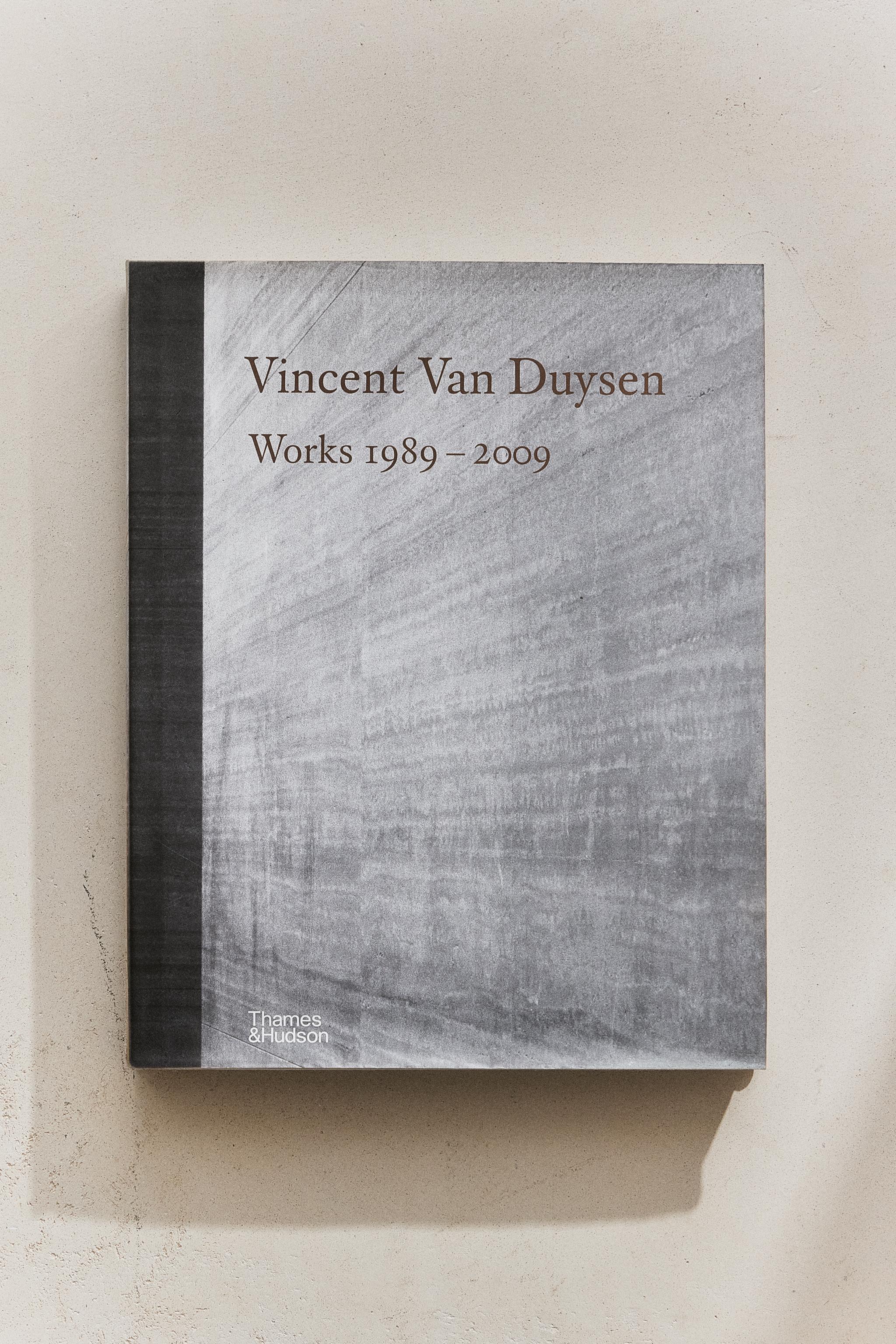 VINCENT VAN DUYSEN WORKS 1989-2009