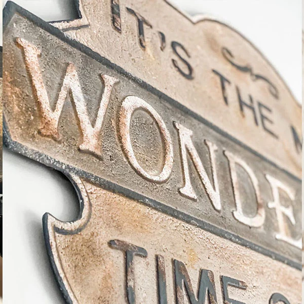 Most Wonderful Time of the Year Rusted Antique Sign