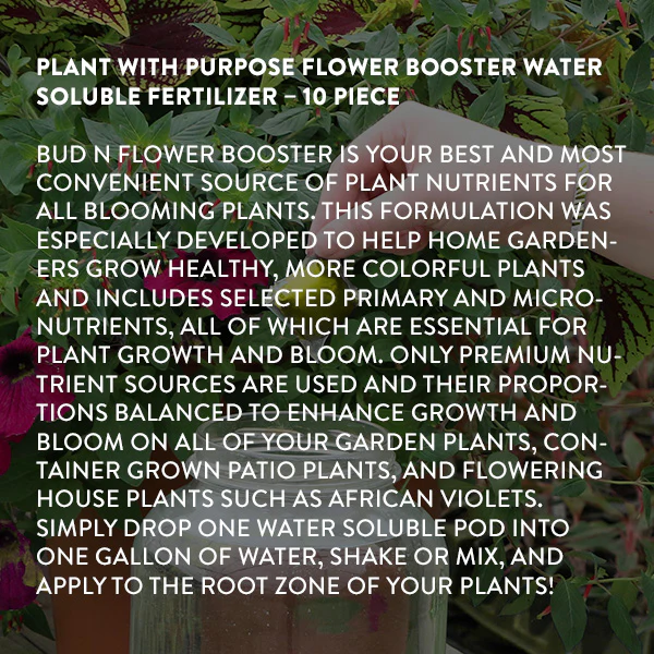 Plant with Purpose Flower Booster Water Soluable Fertilizer - 10 piece