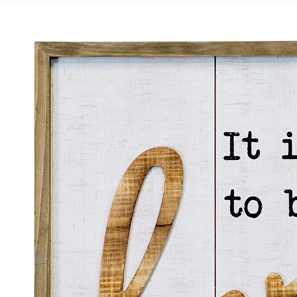 It's So Nice to Be Home Wooden Sign