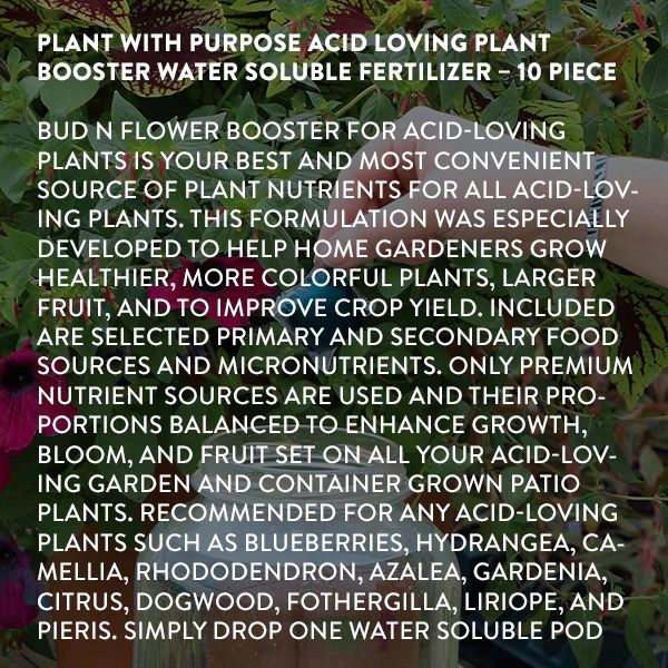Plant with Purpose Acid Loving Plant Booster Water Soluable Fertilizer - 10 piece