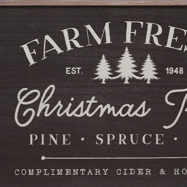 Farm Fresh Christmas Trees Sign