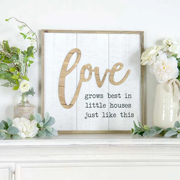 Love Grows Best Wooden Sign
