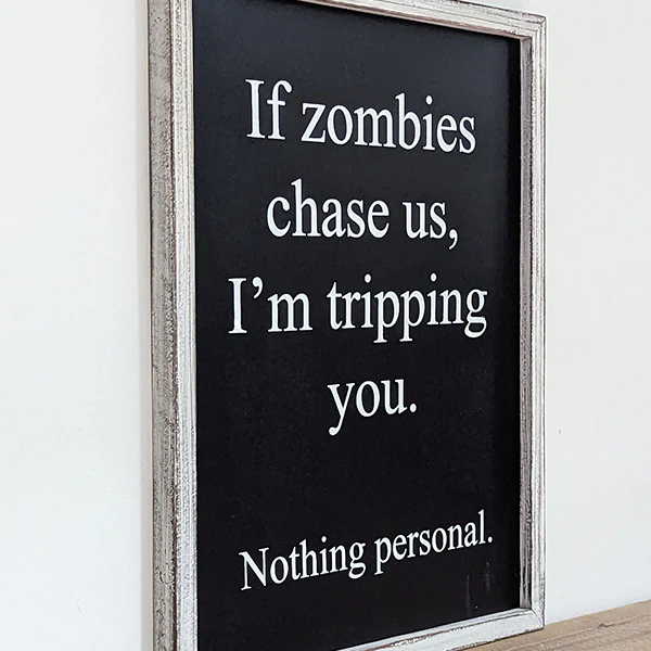 Framed Zombies Sign