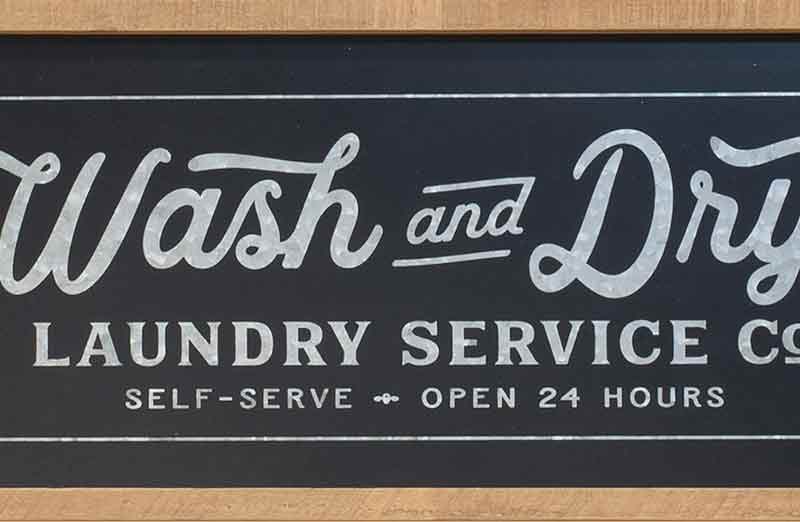Wash and Dry Chalkboard Inspired Sign