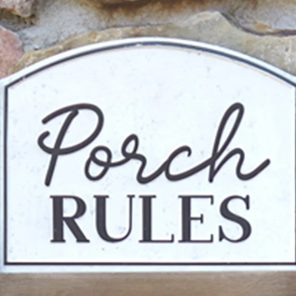 Porch Rules Hanging Sign